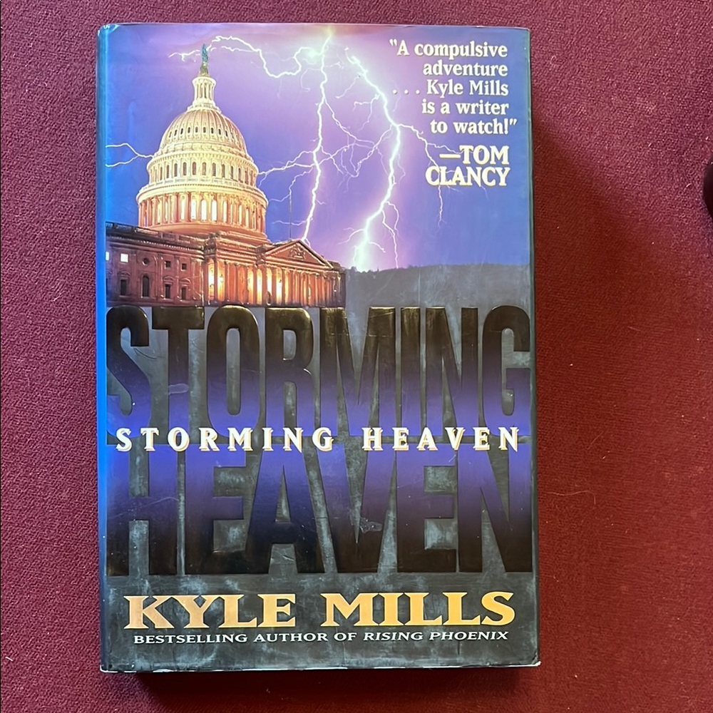 Storming Heaven by Kyle Mills Hardcover